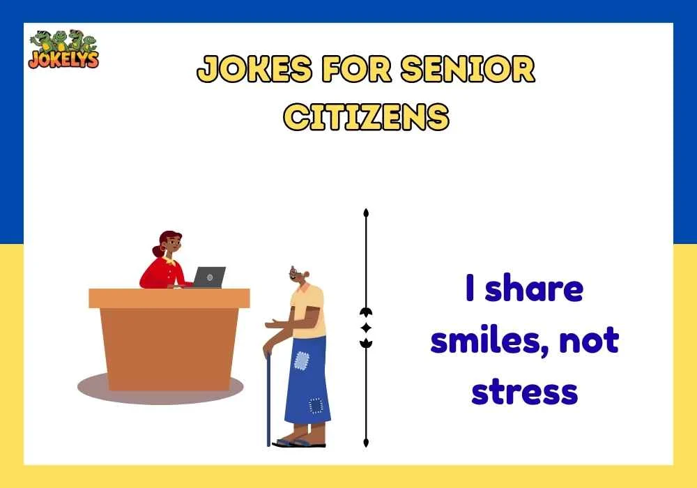 Jokes for Senior Citizens