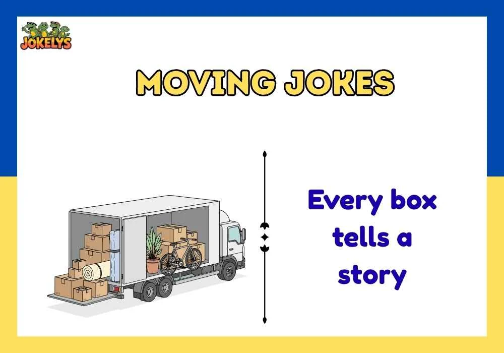 moving jokes