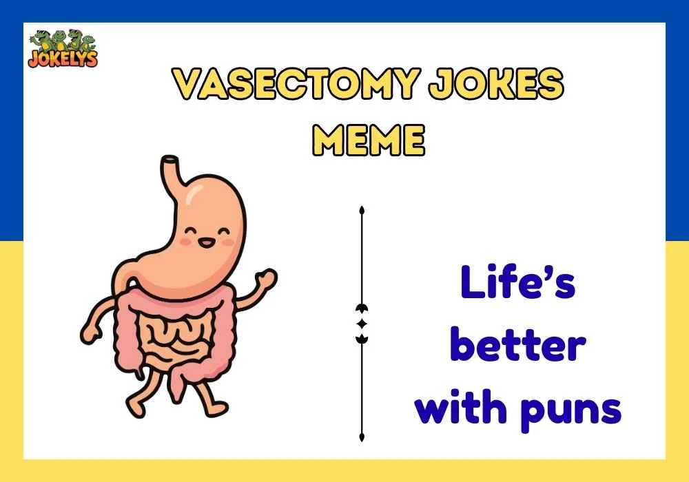 vasectomy jokes meme